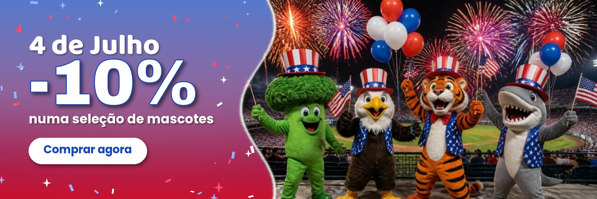 4 de Julho – -10 % – RedBrokoly.com